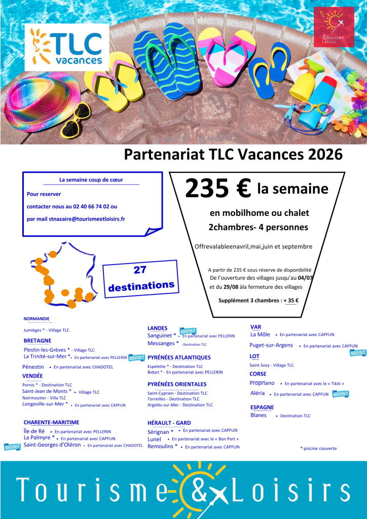 Offre basse saison avec notre partenaire TLC
A partir de 235€